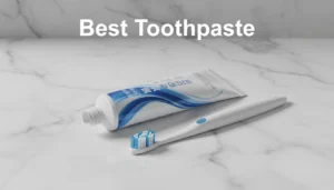The best toothpaste