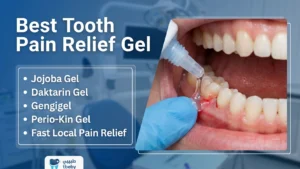 Best Tooth Pain Relief Gel for Adults